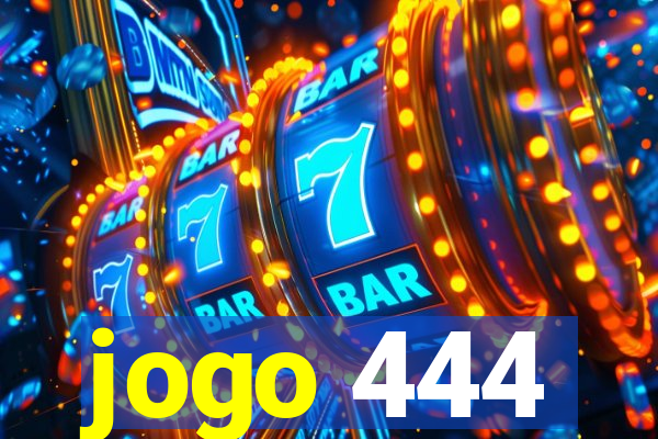 jogo 444